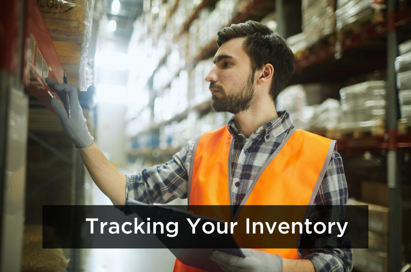 Inventory Management — It’s Time to Start Tracking